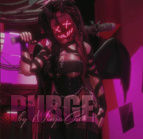 PURGE by Ninja Cat